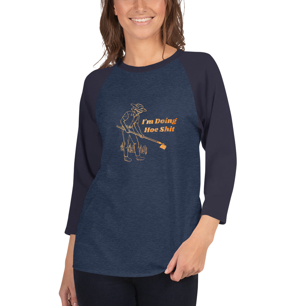 Hoe Shit 3/4 Sleeve Raglan